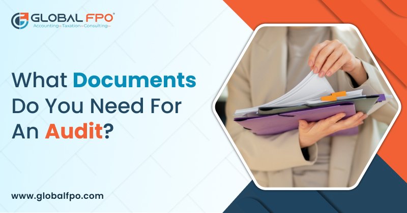 What Documents Do You Need for an Audit?